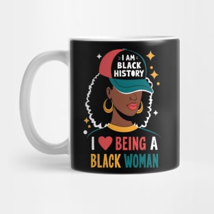 I Love Being A Black Woman Black History Month for Women Mug